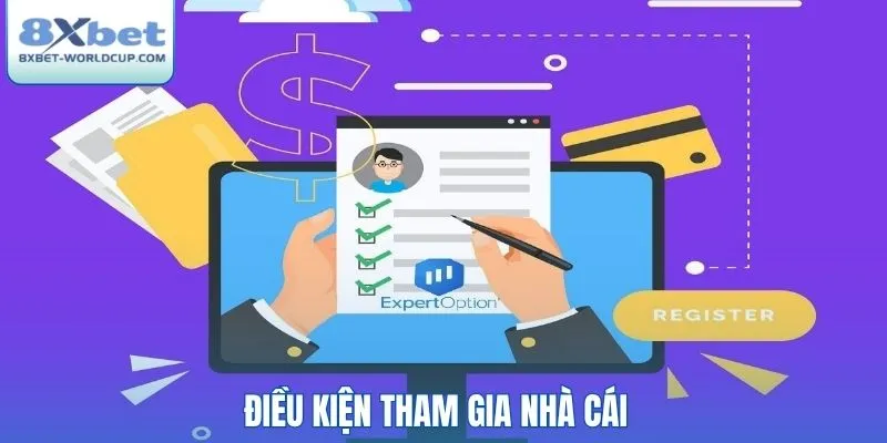 Điều kiện tham gia nhà cái