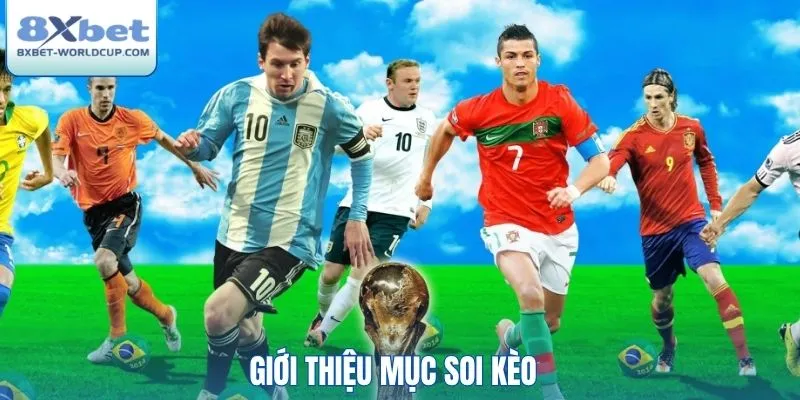 Giới thiệu mục soi kèo